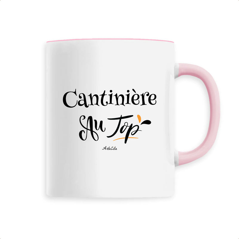 Cadeau anniversaire : Mug - Cantinière au Top - 6 Coloris - Cadeau Original - Cadeau Personnalisable - Cadeaux-Positifs.com -Unique-Rose-