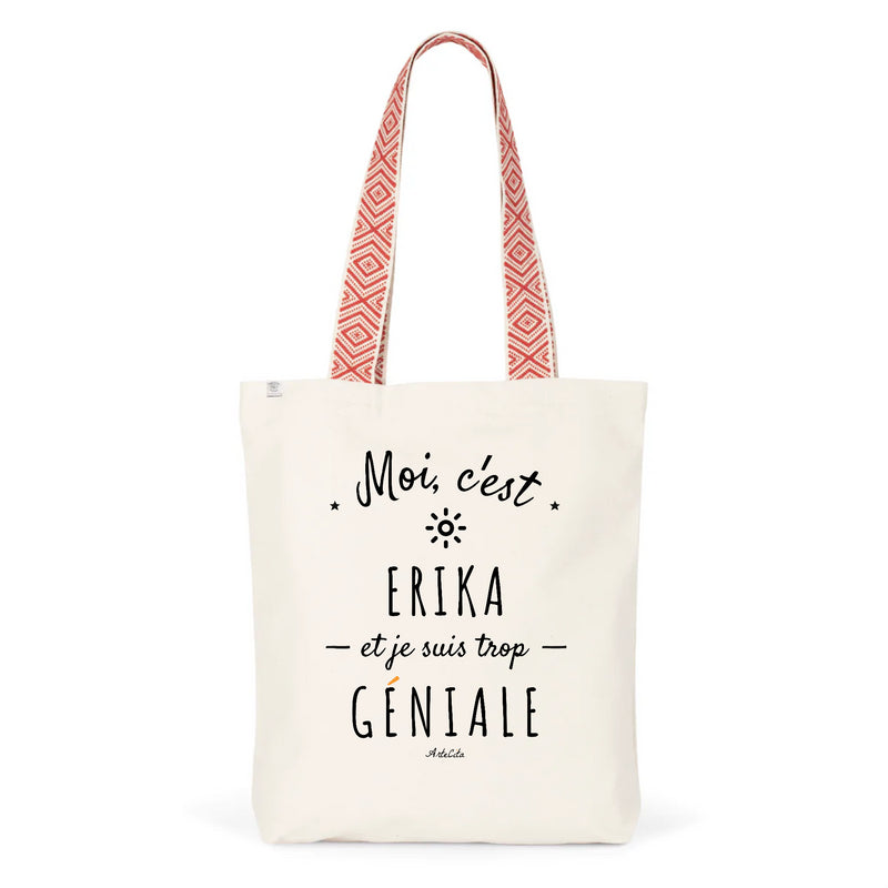 Cadeau anniversaire : Tote Bag Premium - Erika est trop Géniale - 2 Coloris - Cadeau Durable - Cadeau Personnalisable - Cadeaux-Positifs.com -Unique-Rouge-