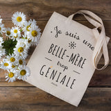 Tote Bag - Une Belle-Mère trop Géniale - Coton Bio - Cadeau Original - Cadeau Personnalisable - Cadeaux-Positifs.com -Unique-Blanc-