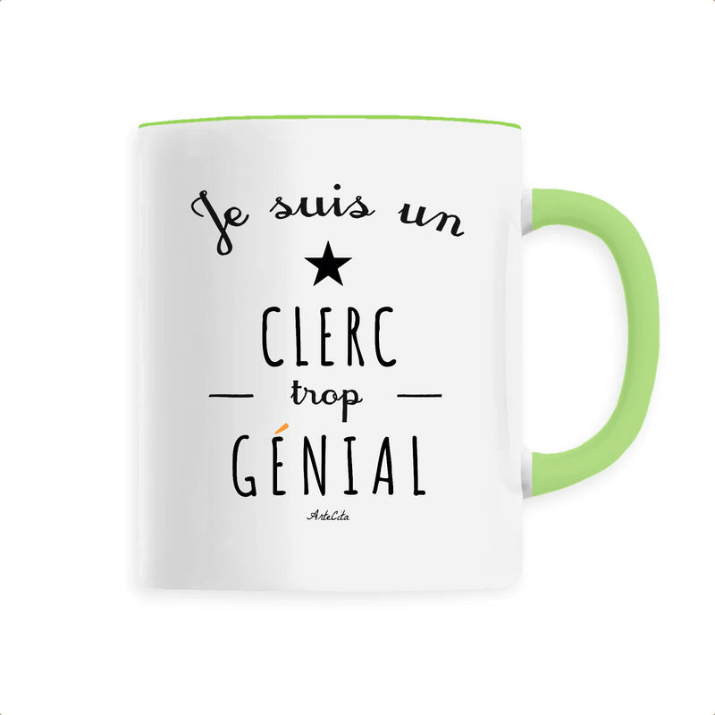 Cadeau anniversaire : Mug - Un Clerc trop Génial - 6 Coloris - Cadeau Original - Cadeau Personnalisable - Cadeaux-Positifs.com -Unique-Vert-