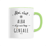 Mug - Alba est trop Géniale - 6 Coloris - Cadeau Original - Cadeau Personnalisable - Cadeaux-Positifs.com -Unique-Vert-