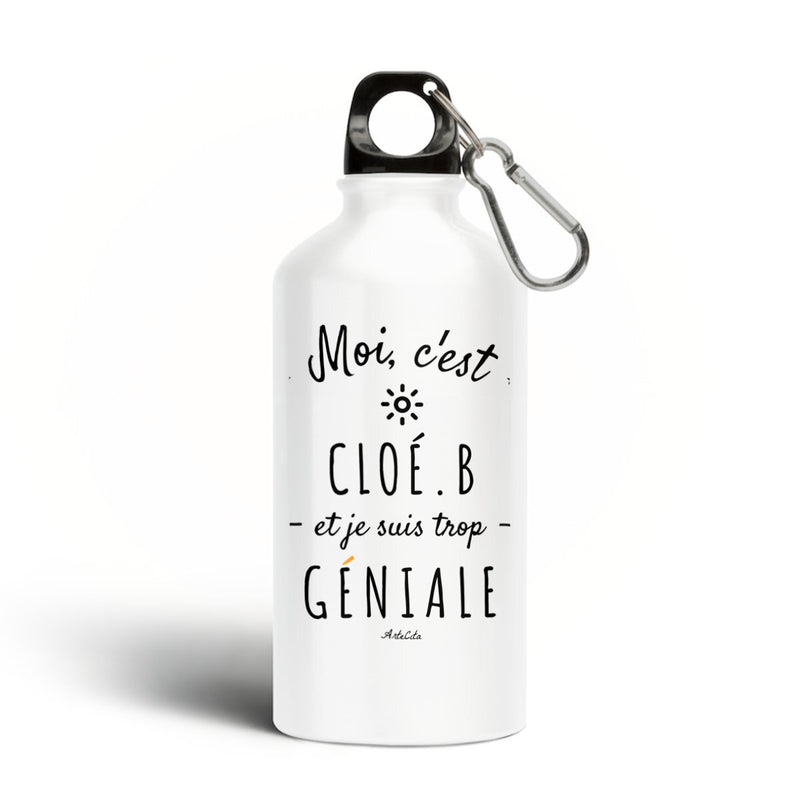 Cadeau anniversaire : Gourde - Cloé.B. est trop Géniale - Sans BPA - Cadeau Original - Cadeau Personnalisable - Cadeaux-Positifs.com -Blanc-500 ML-