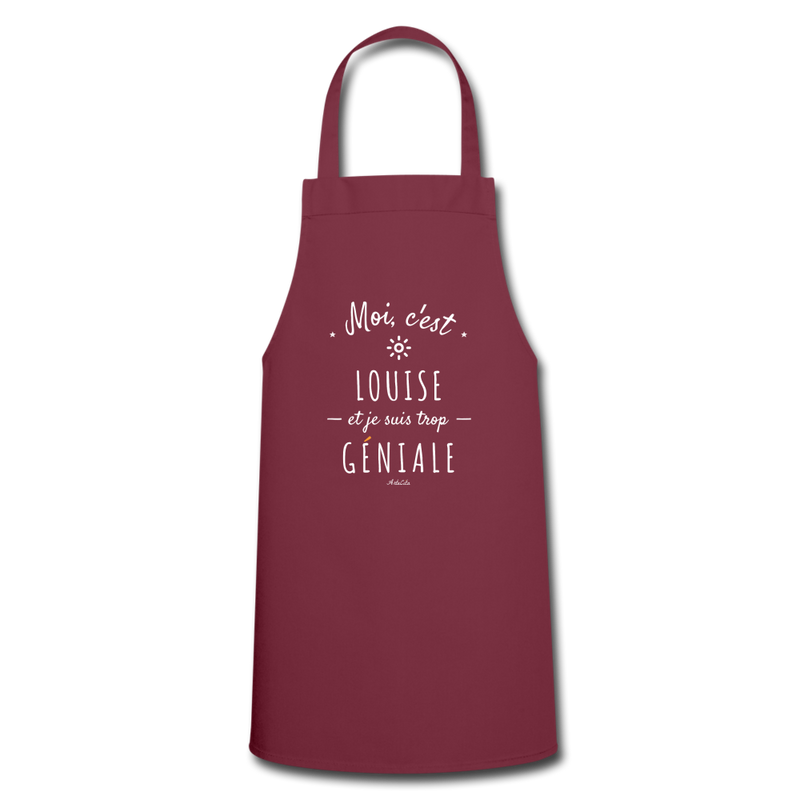 Cadeau anniversaire : Tablier - Louise est trop Géniale - 7 Coloris - Cadeau Original - Cadeau Personnalisable - Cadeaux-Positifs.com -bordeaux-