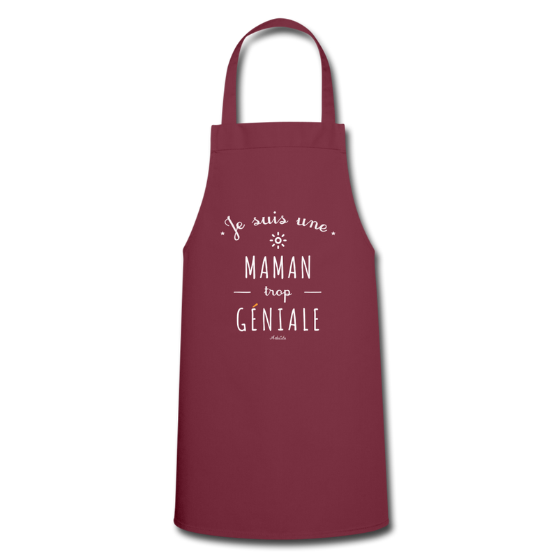 Cadeau anniversaire : Tablier - Une Maman trop Géniale - 7 Coloris - Cadeau Original - Cadeau Personnalisable - Cadeaux-Positifs.com -bordeaux-