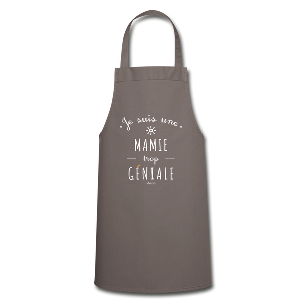 Tablier - Une Mamie trop Géniale - 7 Coloris - Cadeau Original - Cadeau Personnalisable - Cadeaux-Positifs.com -gris-