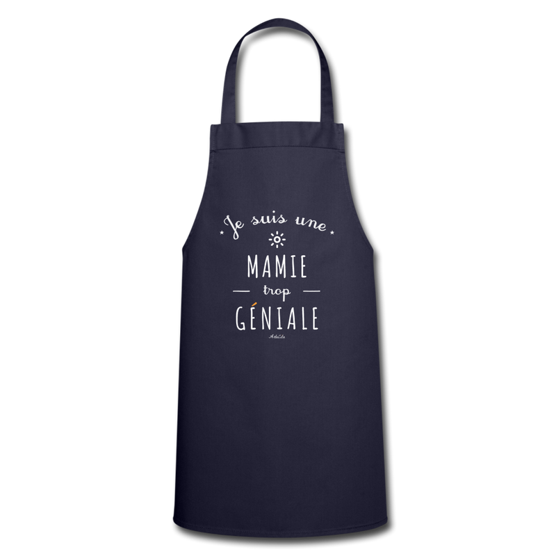 Cadeau anniversaire : Tablier - Une Mamie trop Géniale - 7 Coloris - Cadeau Original - Cadeau Personnalisable - Cadeaux-Positifs.com -marine-