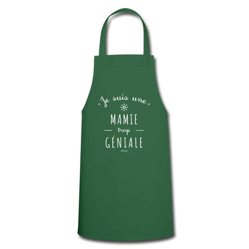 Cadeau anniversaire : Tablier - Une Mamie trop Géniale - 7 Coloris - Cadeau Original - Cadeau Personnalisable - Cadeaux-Positifs.com -vert foncé-