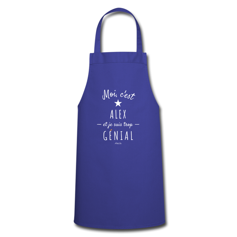 Cadeau anniversaire : Tablier - Alex est trop Génial - 7 Coloris - Cadeau Original - Cadeau Personnalisable - Cadeaux-Positifs.com -bleu royal-