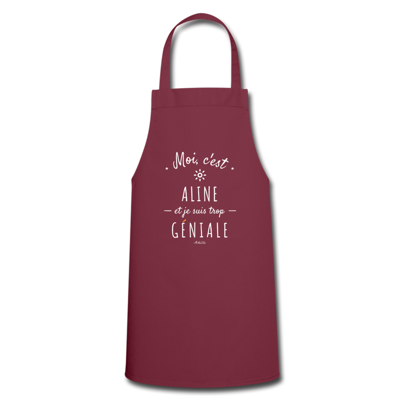 Cadeau anniversaire : Tablier - Aline est trop Géniale - 7 Coloris - Cadeau Original - Cadeau Personnalisable - Cadeaux-Positifs.com -bordeaux-