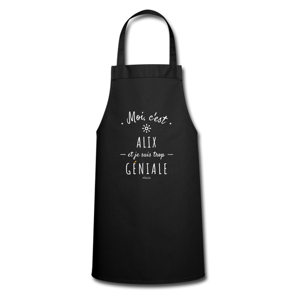 Tablier - Alix est trop Géniale - 7 Coloris - Cadeau Original - Cadeau Personnalisable - Cadeaux-Positifs.com -noir-