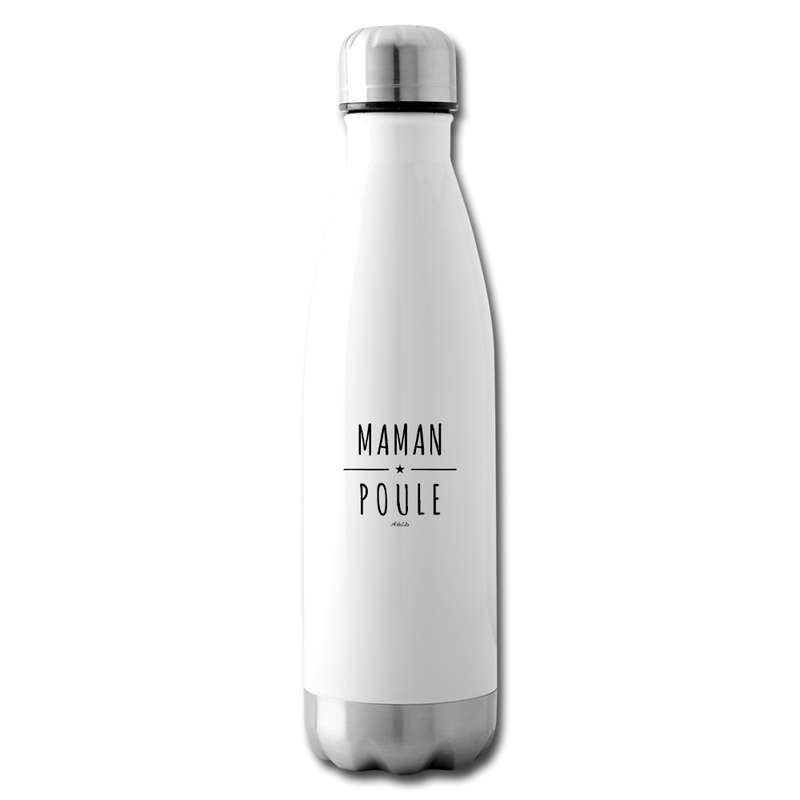 Cadeau anniversaire : Bouteille isotherme - Maman Poule - Sans BPA - Cadeau Original - Cadeau Personnalisable - Cadeaux-Positifs.com -blanc-