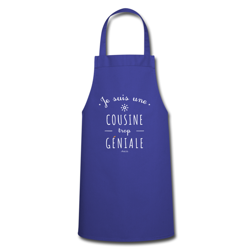 Cadeau anniversaire : Tablier - Une Cousine trop Géniale - 7 Coloris - Cadeau Original - Cadeau Personnalisable - Cadeaux-Positifs.com -royal blue-