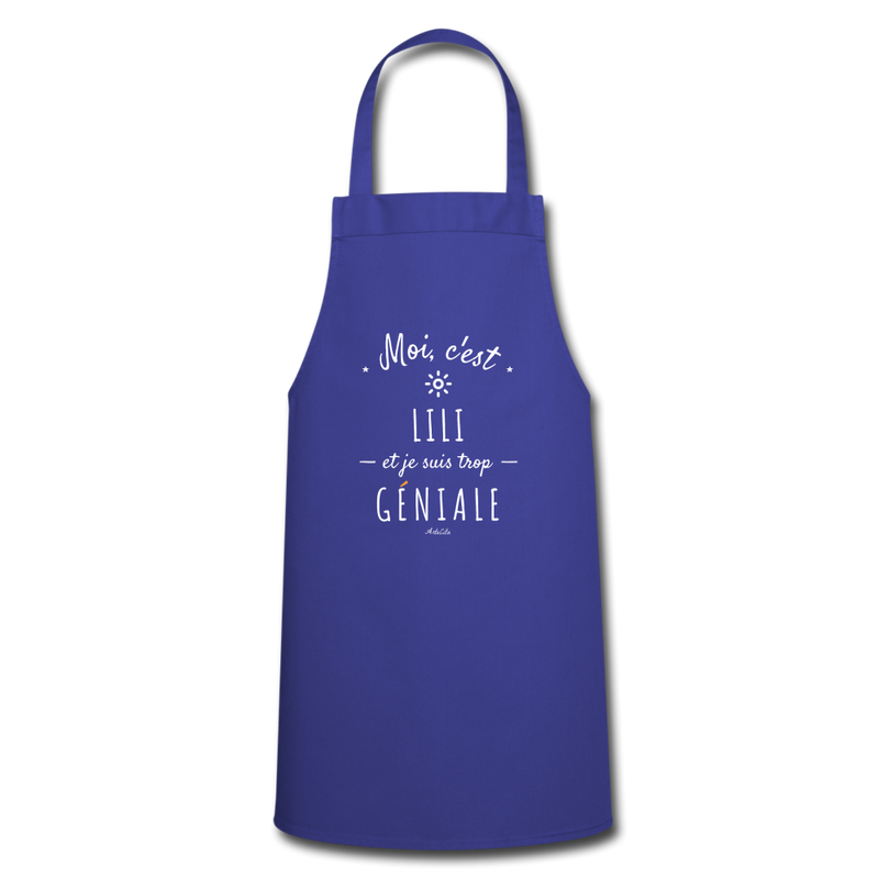 Cadeau anniversaire : Tablier - Lili est trop Géniale - 7 Coloris - Cadeau Original - Cadeau Personnalisable - Cadeaux-Positifs.com -royal blue-