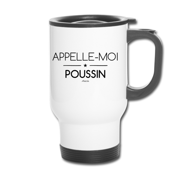 Mug isotherme - Appelle-moi Poussin - Cadeau Durable - Cadeau Personnalisable - Cadeaux-Positifs.com -taille unique-