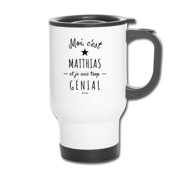 Mug isotherme - Matthias est trop Génial - Cadeau Durable - Cadeau Personnalisable - Cadeaux-Positifs.com -taille unique-
