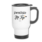 Mug isotherme - Dentiste au Top - Sans BPA - Cadeau Durable - Cadeau Personnalisable - Cadeaux-Positifs.com -taille unique-