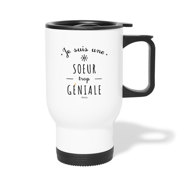 Mug isotherme - Une Soeur trop Géniale - Cadeau Durable - Cadeau Personnalisable - Cadeaux-Positifs.com -taille unique-