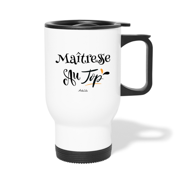 Mug isotherme - Maîtresse au Top - Sans BPA - Cadeau Original - Cadeau Personnalisable - Cadeaux-Positifs.com -taille unique-