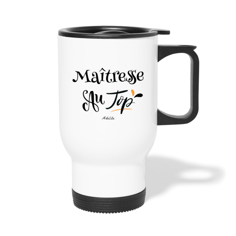 Cadeau anniversaire : Mug isotherme - Maîtresse au Top - Sans BPA - Cadeau Original - Cadeau Personnalisable - Cadeaux-Positifs.com -taille unique-