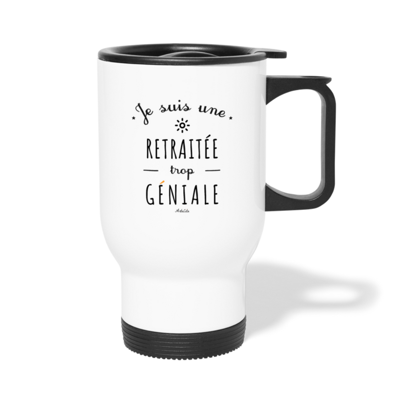 Cadeau anniversaire : Mug isotherme - Une Retraitée trop Géniale - Cadeau Durable - Cadeau Personnalisable - Cadeaux-Positifs.com -taille unique-