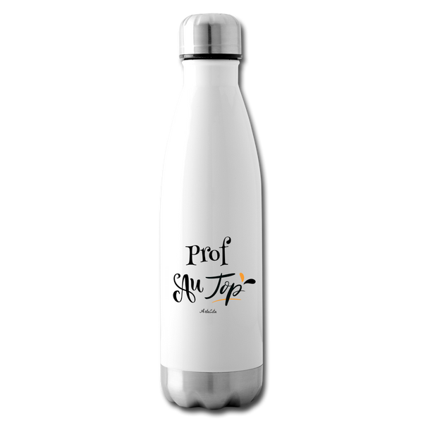 Bouteille isotherme - Prof au Top - Sans BPA - Cadeau Original - Cadeau Personnalisable - Cadeaux-Positifs.com -blanc-