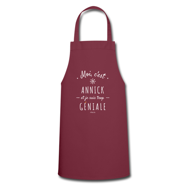 Tablier - Annick est trop Géniale - 7 Coloris - Cadeau Original - Cadeau Personnalisable - Cadeaux-Positifs.com -bordeaux-