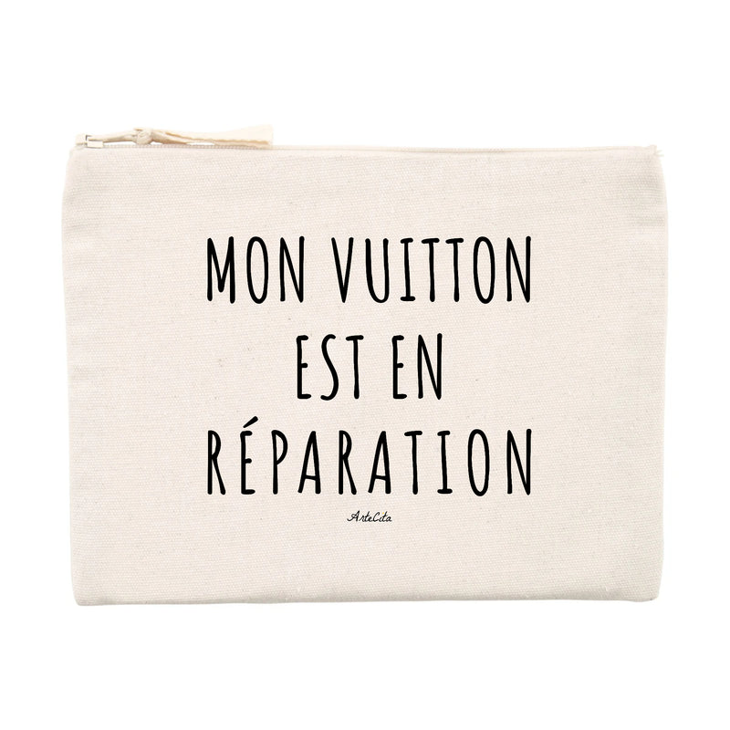 Cadeau anniversaire : Pochette - Mon Vuitton est en réparation - Cadeau Durable - Cadeau Personnalisable - Cadeaux-Positifs.com -Unique-Beige-