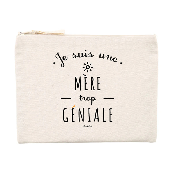 Pochette - Une Mère trop Géniale - Cadeau Original & Durable - Cadeau Personnalisable - Cadeaux-Positifs.com -Unique-Beige-