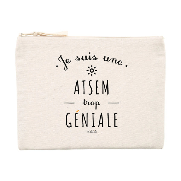 Pochette - Une ATSEM trop Géniale - Cadeau éco-responsable - Cadeau Personnalisable - Cadeaux-Positifs.com -Unique-Beige-