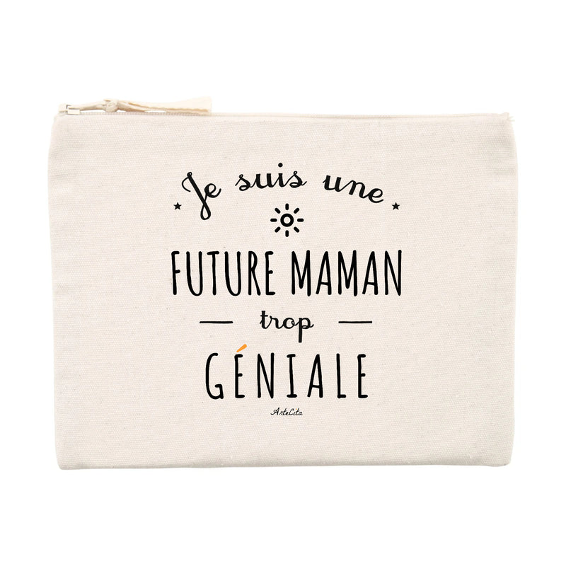 Cadeau anniversaire : Pochette - Une Future Maman trop Géniale - Cadeau éco-responsable - Cadeau Personnalisable - Cadeaux-Positifs.com -Unique-Beige-
