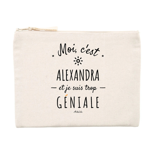 Pochette - Alexandra est trop Géniale - Cadeau éco-responsable - Cadeau Personnalisable - Cadeaux-Positifs.com -Unique-Beige-