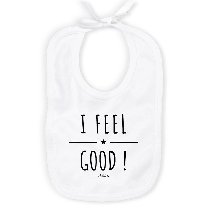 Cadeau anniversaire : Bavoir - I Feel Good ! - Coton Bio - Cadeau Original - Cadeau Personnalisable - Cadeaux-Positifs.com -Unique-Blanc-