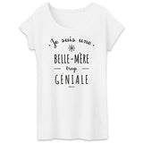 T-Shirt - Une Belle-Mère trop Géniale - Coton Bio - Cadeau Original - Cadeau Personnalisable - Cadeaux-Positifs.com -XS-Blanc-