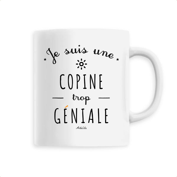 Mug - Une Copine trop Géniale - 6 Coloris - Cadeau Original - Cadeau Personnalisable - Cadeaux-Positifs.com -Unique-Blanc-