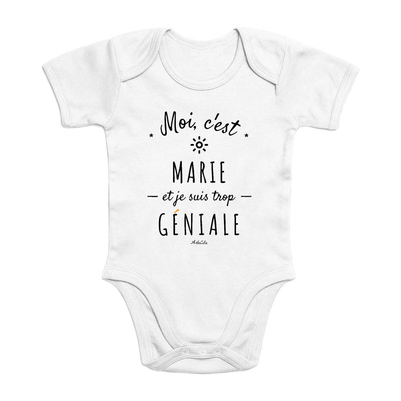 Cadeau anniversaire : Body - Marie est trop Géniale - Coton Bio - Cadeau Original - Cadeau Personnalisable - Cadeaux-Positifs.com -0-3 Mois-Blanc-