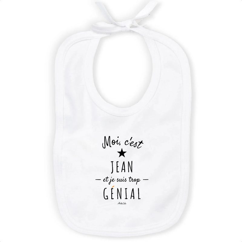 Cadeau anniversaire : Bavoir - Jean est trop Génial - Coton Bio - Cadeau Original - Cadeau Personnalisable - Cadeaux-Positifs.com -Unique-Blanc-