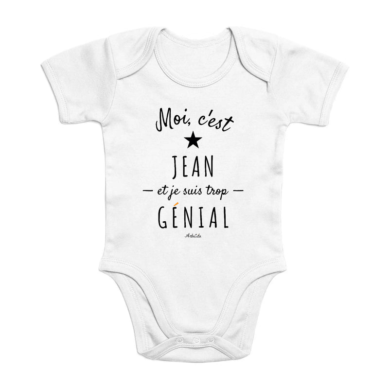 Cadeau anniversaire : Body - Jean est trop Génial - Coton Bio - Cadeau Original - Cadeau Personnalisable - Cadeaux-Positifs.com -0-3 Mois-Blanc-