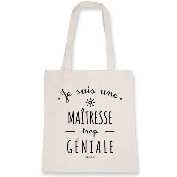 Tote Bag - Une Maîtresse trop Géniale - Coton Bio - Cadeau Original - Cadeau Personnalisable - Cadeaux-Positifs.com -Unique-Blanc-