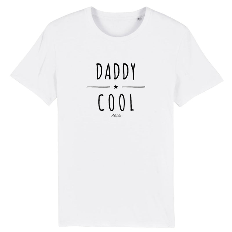 Cadeau anniversaire : T-Shirt - Daddy Cool - Coton Bio - 2 Coloris - Cadeau Original - Cadeau Personnalisable - Cadeaux-Positifs.com -XS-Blanc-