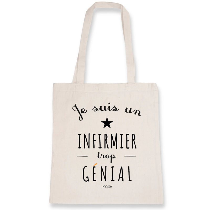 Cadeau anniversaire : Tote Bag - Un Infirmier trop Génial - Coton Bio - Cadeau Original - Cadeau Personnalisable - Cadeaux-Positifs.com -Unique-Blanc-