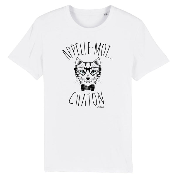 T-Shirt - Appelle-moi Chaton - Coton Bio - Unisexe - Cadeau Original - Cadeau Personnalisable - Cadeaux-Positifs.com -XS-Blanc-