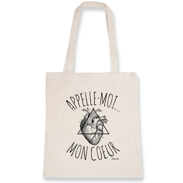 Tote Bag - Appelle-moi mon Coeur - Coton Bio - Cadeau Original - Cadeau Personnalisable - Cadeaux-Positifs.com -Unique-Blanc-