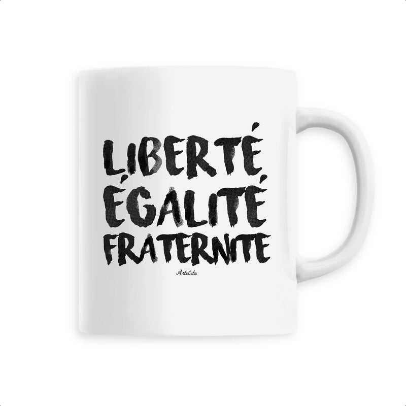 Cadeau anniversaire : Mug - Liberté Egalité Fraternité - 6 Coloris - Cadeau Original - Cadeau Personnalisable - Cadeaux-Positifs.com -Unique-Blanc-