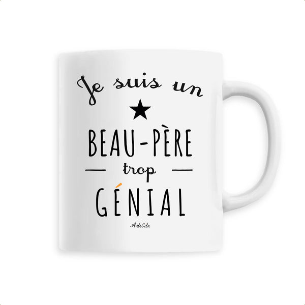 Mug - Un Beau-Père trop Génial - 6 Coloris - Cadeau Original - Cadeau Personnalisable - Cadeaux-Positifs.com -Unique-Blanc-