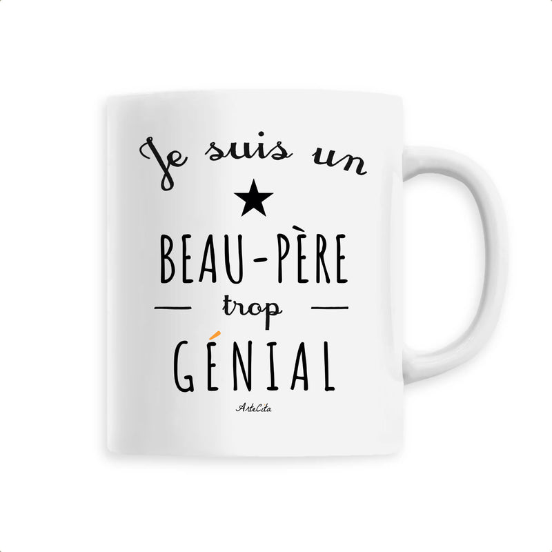 Cadeau anniversaire : Mug - Un Beau-Père trop Génial - 6 Coloris - Cadeau Original - Cadeau Personnalisable - Cadeaux-Positifs.com -Unique-Blanc-