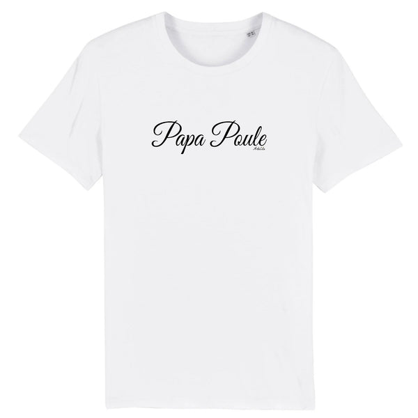 T-Shirt - Papa Poule (Cursif) - Coton Bio - Cadeau Original - Cadeau Personnalisable - Cadeaux-Positifs.com -XS-Blanc-