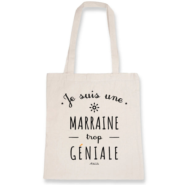 Tote Bag - Une Marraine trop Géniale - Coton Bio - Cadeau Original - Cadeau Personnalisable - Cadeaux-Positifs.com -Unique-Blanc-