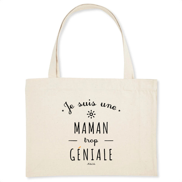 Grand Cabas - Une Maman trop Géniale - Cadeau éco-responsable - Cadeau Personnalisable - Cadeaux-Positifs.com -Unique-Blanc-