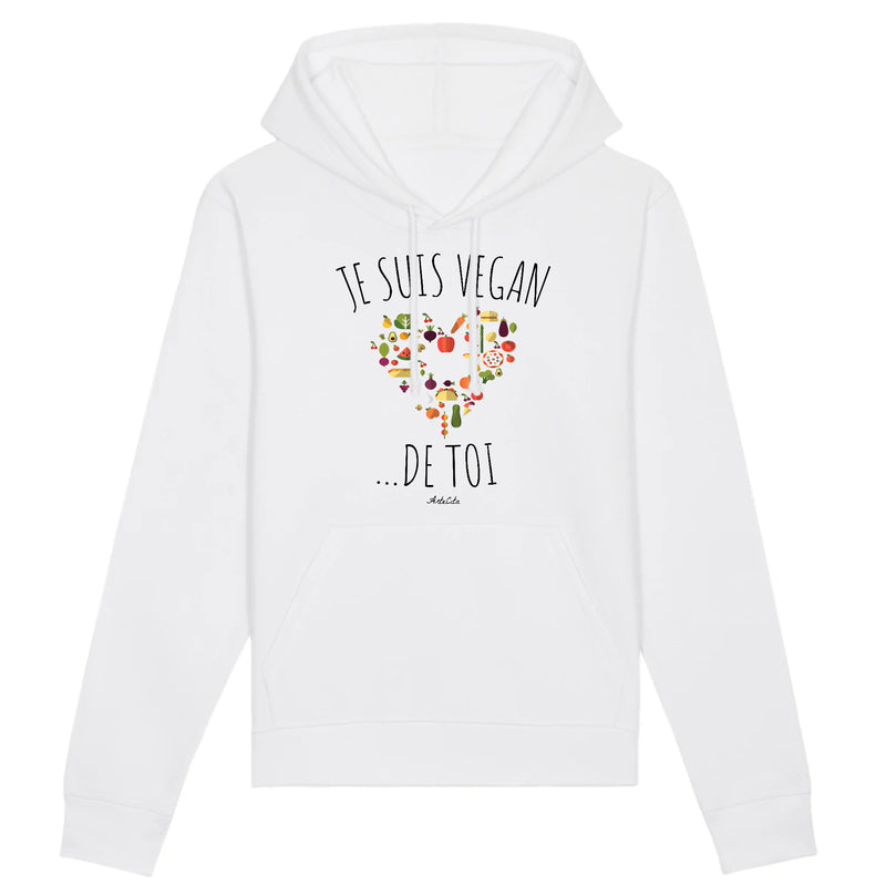 Cadeau anniversaire : Sweat à capuche - Je suis Vegan de toi - Coton Bio - 3 Coloris - Cadeau Personnalisable - Cadeaux-Positifs.com -XS-Blanc-