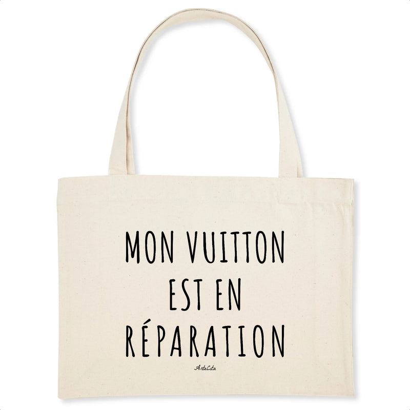 Cadeau anniversaire : Grand Cabas - Mon Vuitton est en réparation - Cadeau Durable - Cadeau Personnalisable - Cadeaux-Positifs.com -Unique-Blanc-